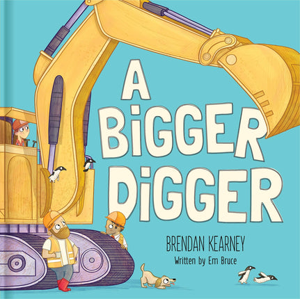 A Bigger Digger Board Book by Brett Avison