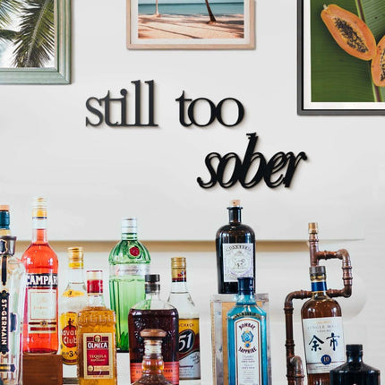 Hoagrad Still too Sober Wall Art