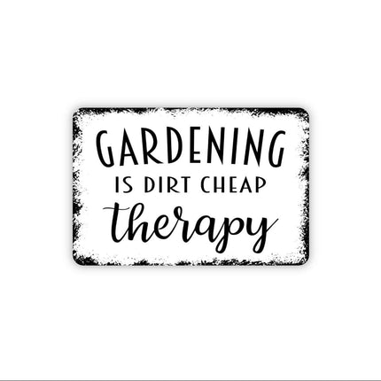 Gardening Is Dirt Cheap Therapy Sign Funny Gardener Wall Art Plant Lover