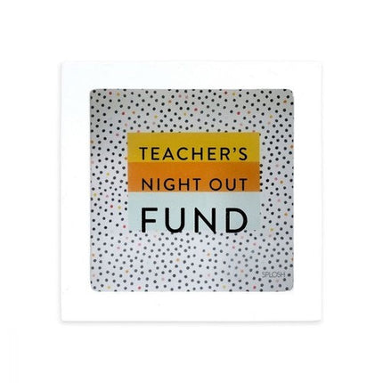Teacher’s Night Out Fund Mini Money Box